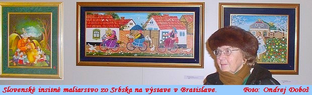 Na výstave Slovenské insitné maliarstvo zo Srbska v Bratislave. Foto: Ondrej Doboš