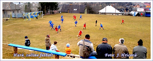 Hurá, začína futbal. Foto: Janka Hricová